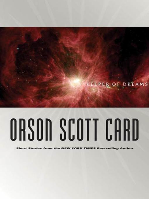 Title details for Keeper of Dreams, Volume 1 by Orson Scott Card - Available